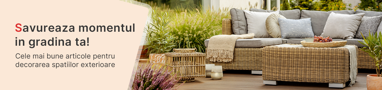 Savureaza momentul in gradina ta!Cele mai bune articole pentru decorarea spatiilor exterioare
