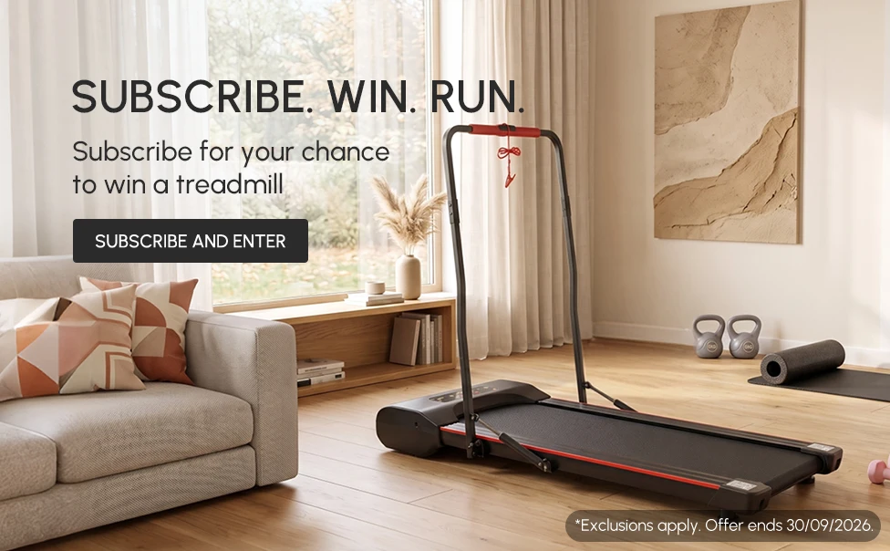 Subscribe for your chance to win a treadmill