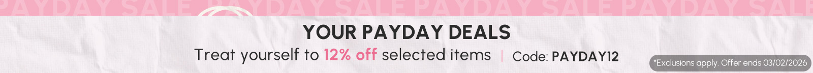 Treat yourself to 12% off selected items