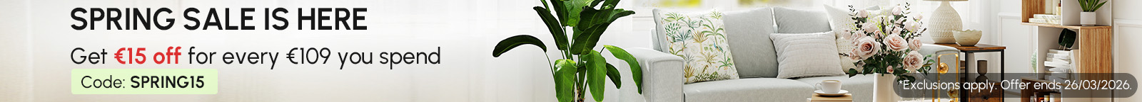 Get €15 off for every €109 you spend.