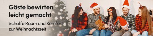 Gäste bewirten leicht gemacht! Schaffe Raum und Komfort zur Weihnachtszeit!