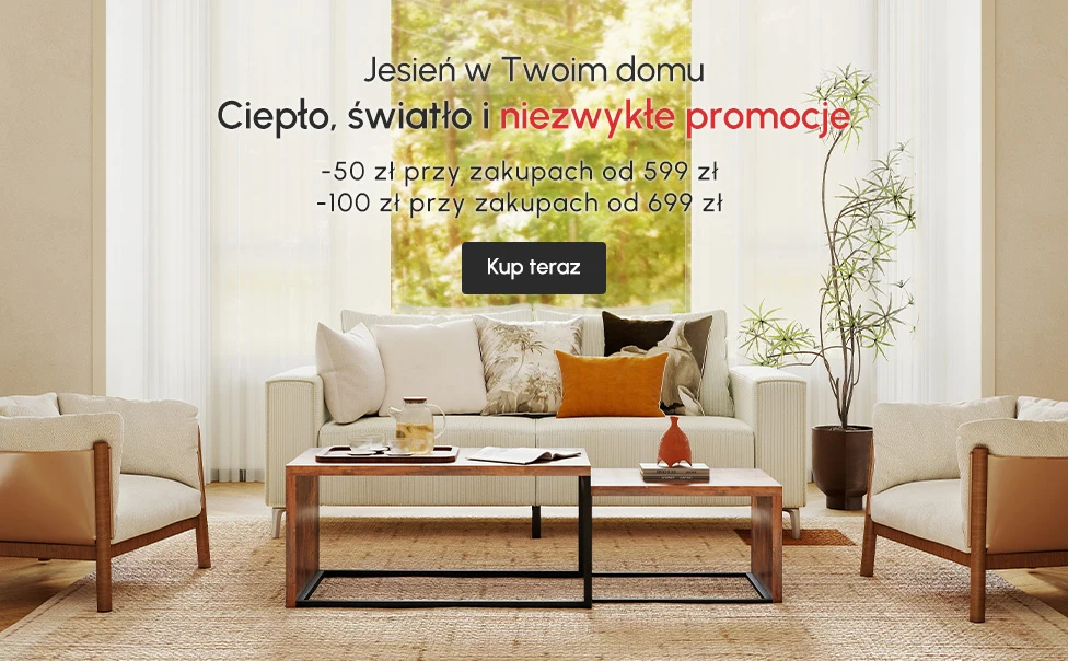 Jesienna Promocja: -50 zł od 599 zł, -100 zł od 699 zł, KOD: JESIEN