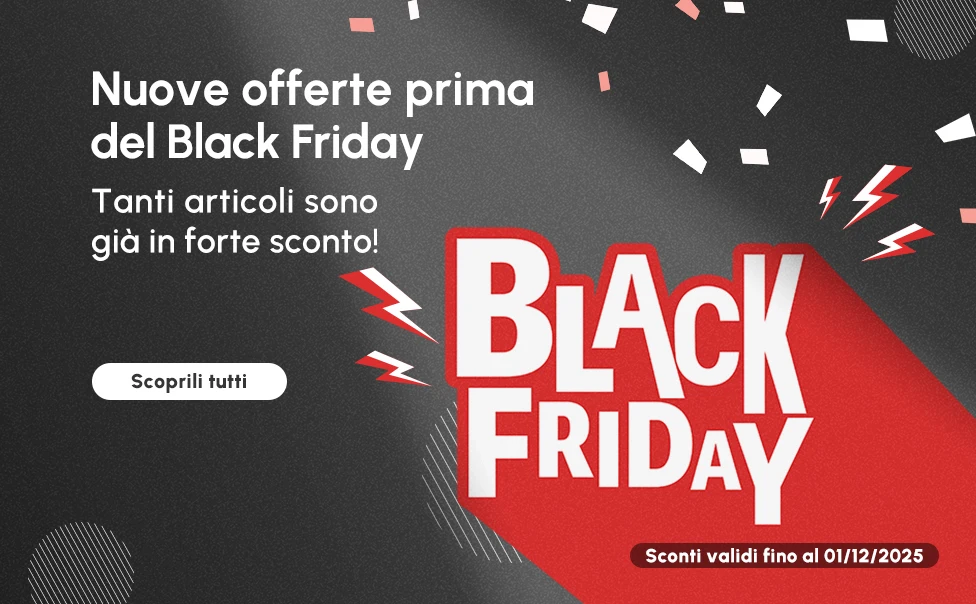 Tanti articoli sono già in forte sconto!