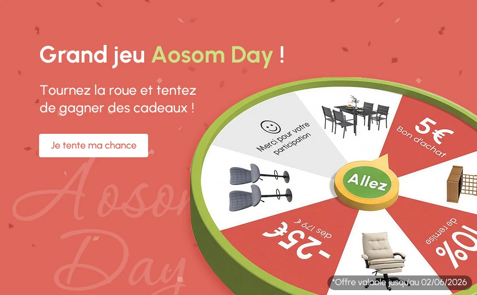 Grand jeu Aosom Day ! 
Tournez la roue et tentez de gagner des cadeaux !