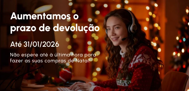 Aumentamos o prazo de devolução