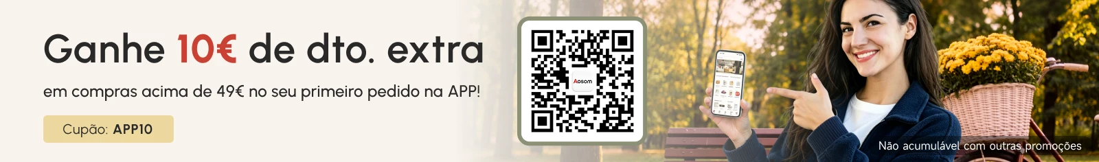 Descarregue a APP e ganhe 10€ de dto. no seu primeiro pedido!