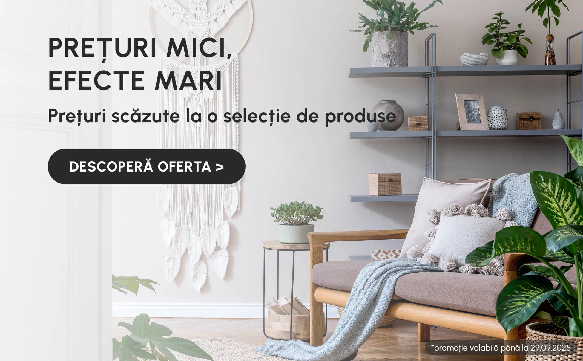 PREȚURI MICI, EFECTE MARI: Reduceri de până la 30% la o selecție de produse