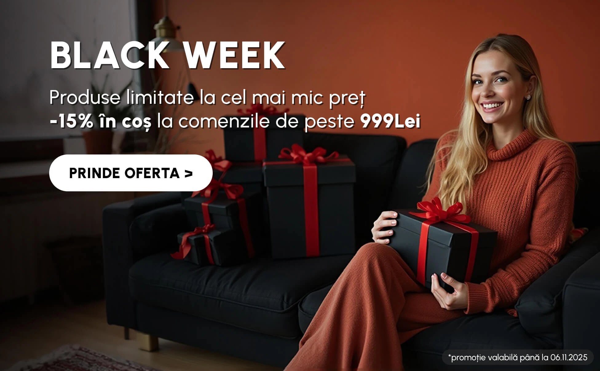 Obține -15% adăugând în coș codul BW15