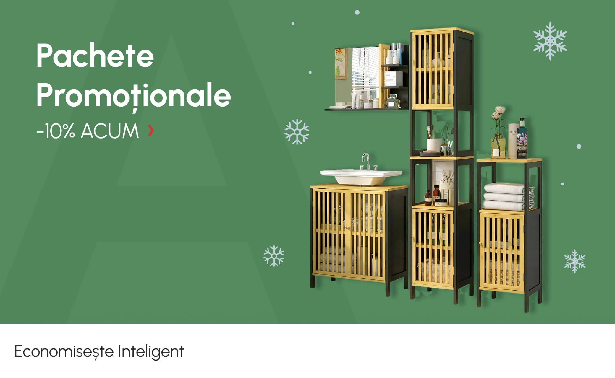 Pachete Promoționale -10% ACUM! Economisește Inteligent