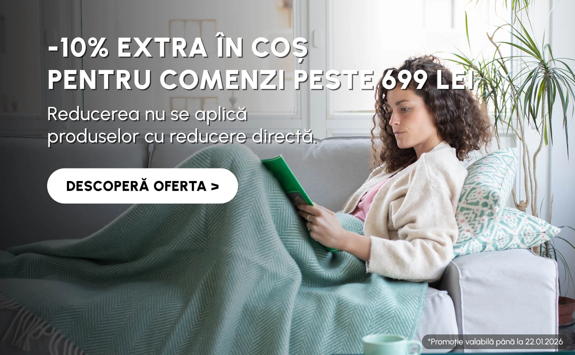 Obține -10% adăugând în coș codul IANUARIE