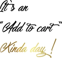 Homemania Sticker Frasi Vinile Oro, Nero W58xD0,1xH55 cm(m-1)